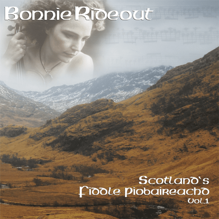 Bonnie Rideout  - Scotland's Fiddle Piobaireachd