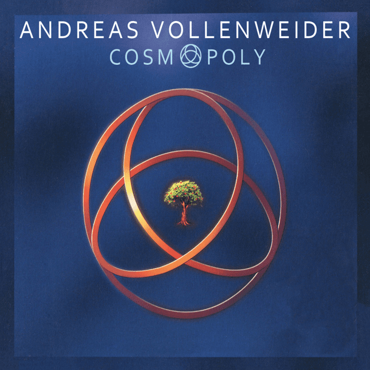 Andreas Vollenweider - Cosmopoly