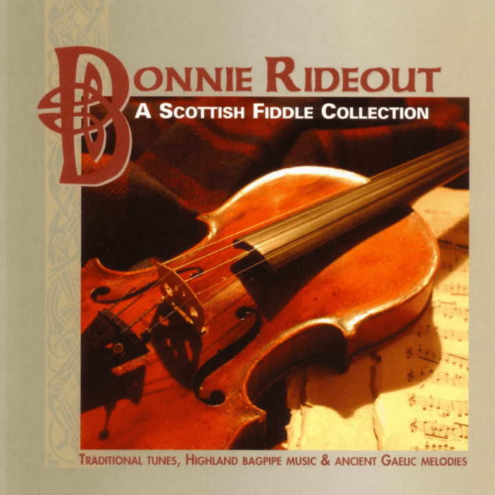 Bonnie Rideout - A Scottish Fiddle Collection