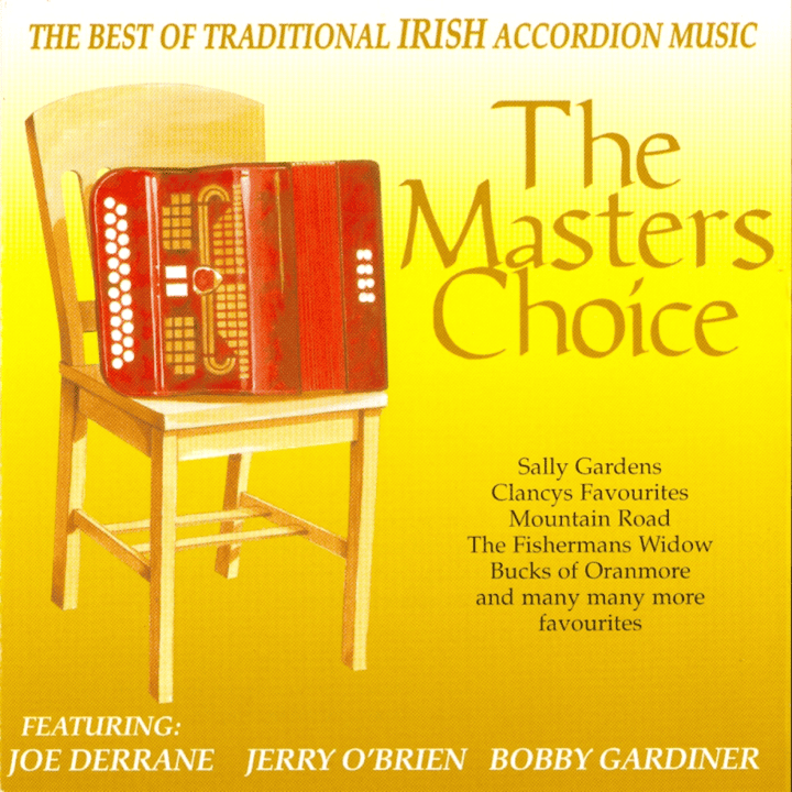 Joe Derrane, Bobby Gardiner, Jerry O'Brien - The Masters Choice