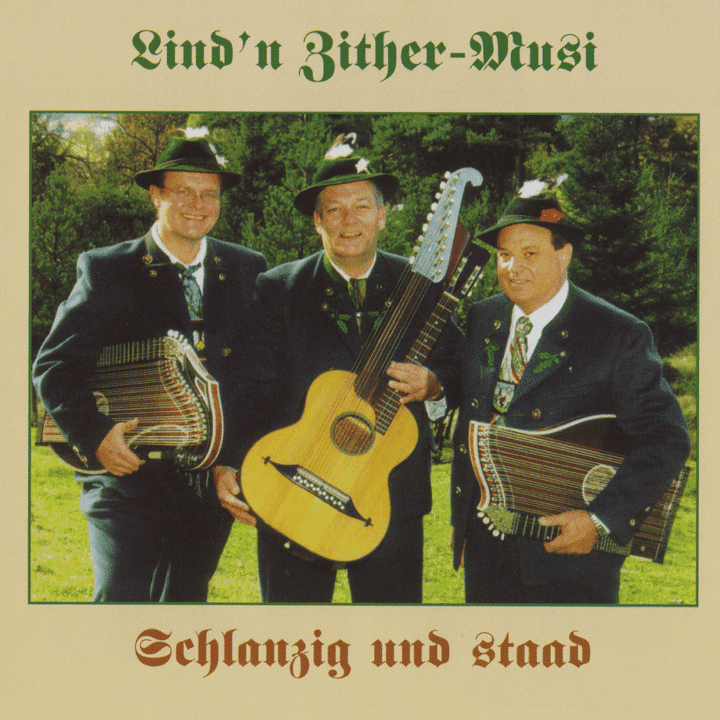 Lind'n Zither-Musi - Schlanzig und staad