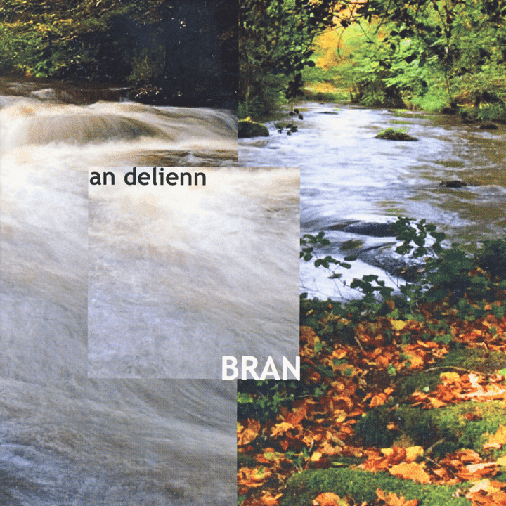 Bran  - An Delienn