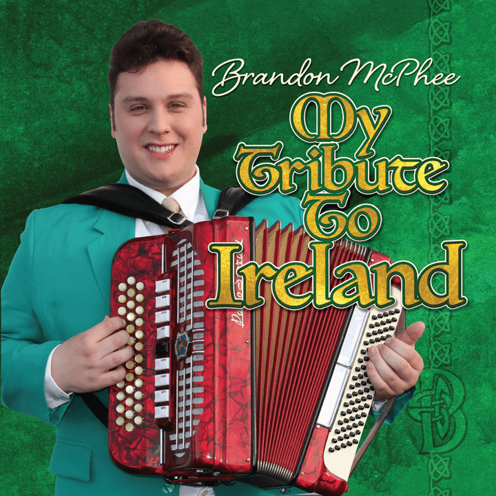 Brandon McPhee  - My Tribute to Ireland