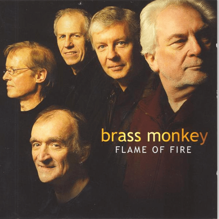 Brass Monkey  - Flame of Fire