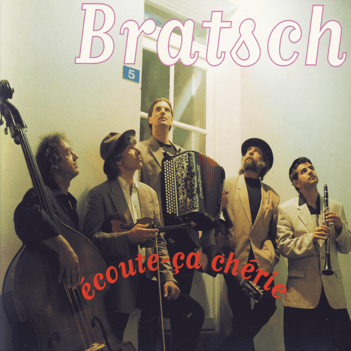 Bratsch - Écoute-ça Chérie