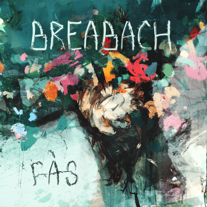 Breabach  - Fàs