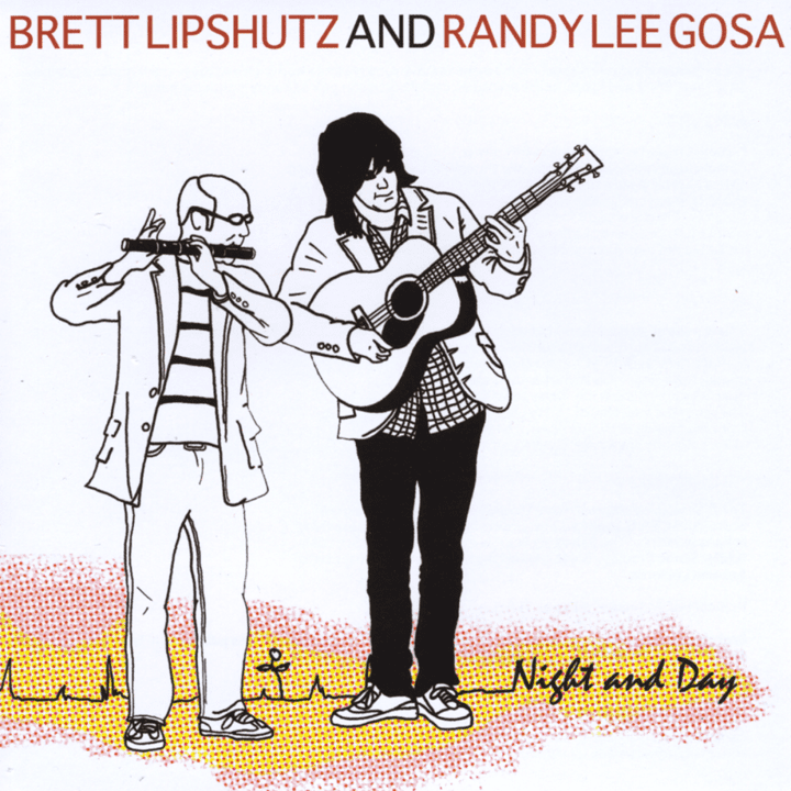 Brett Lipshutz & Randy Lee Gosa  - Night and Day