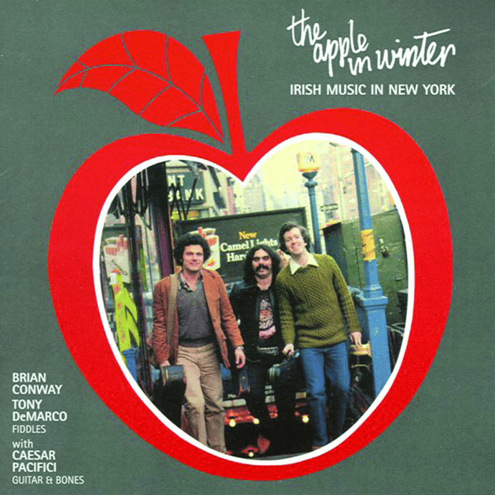 Brian Conway and Tony DeMarco  - The Apple in Winter - Irish Music in New York