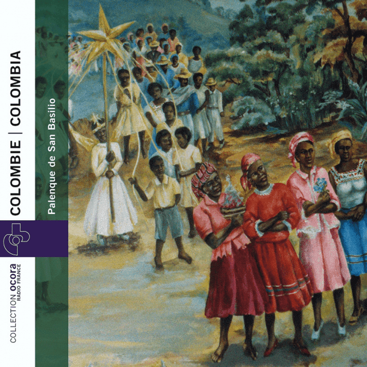 Various Artists - Colombie: Palenque De San Basilio