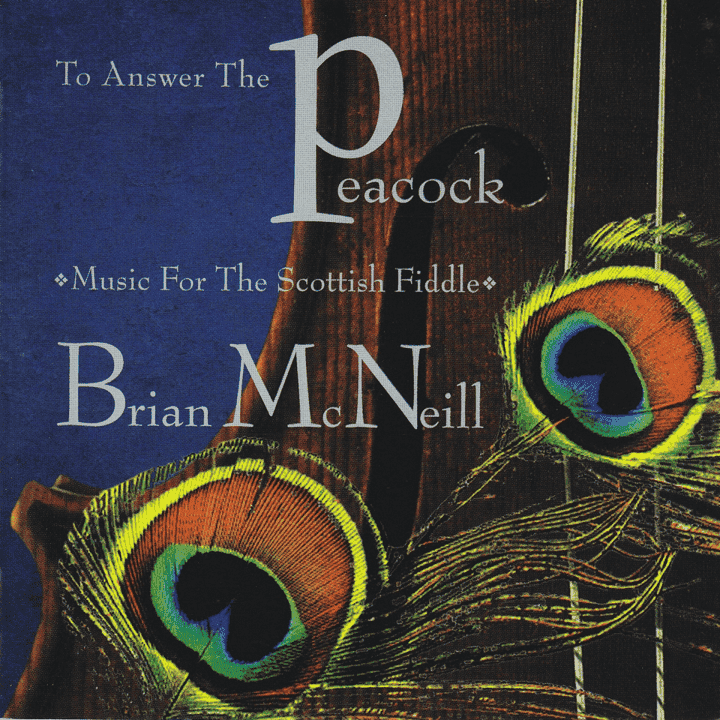 Brian McNeill  - To Answer the Peacock