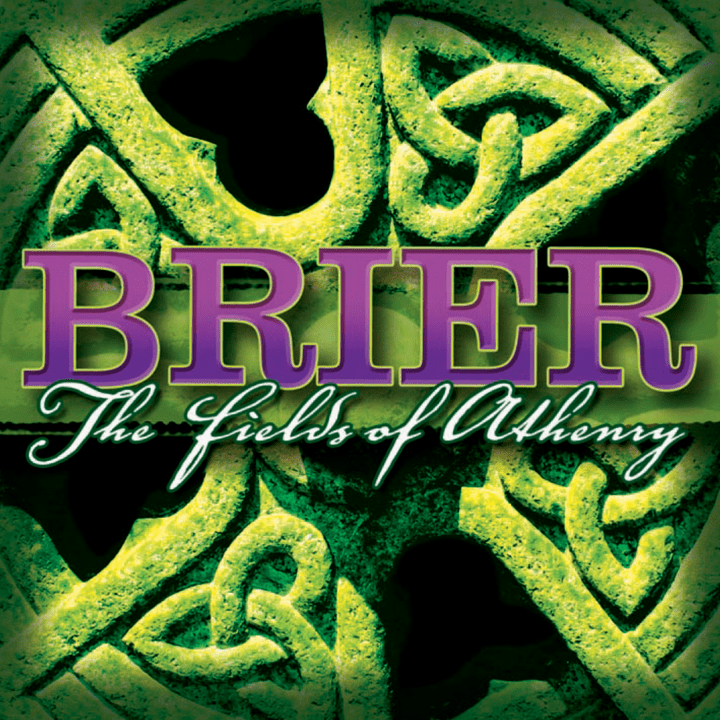 Brier  - The Fields of Athenry