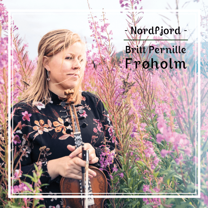 Britt Pernille Frøholm  - Nordfjord