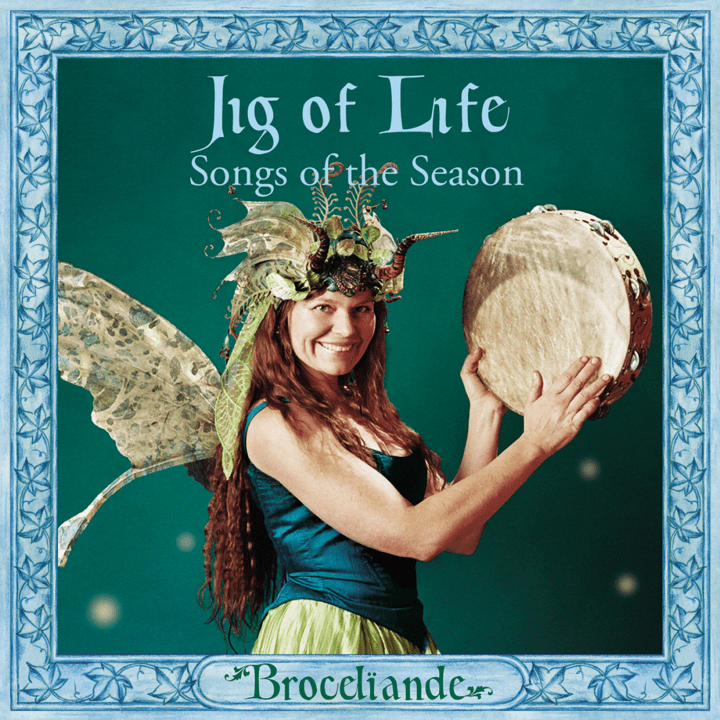 Brocelïande  - Jig of Life