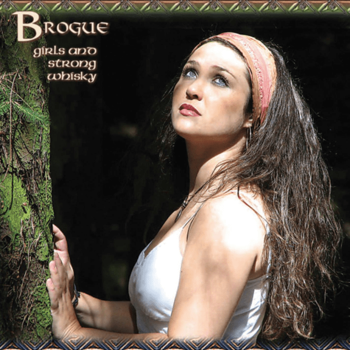 Brogue  - Girls And Strong Whisky