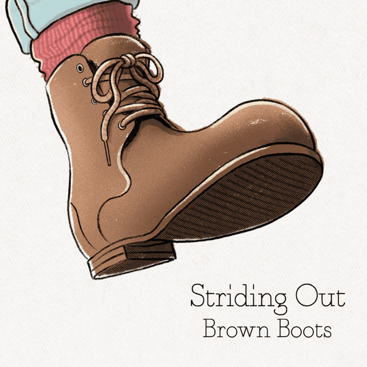 Brown Boots - Striding Out