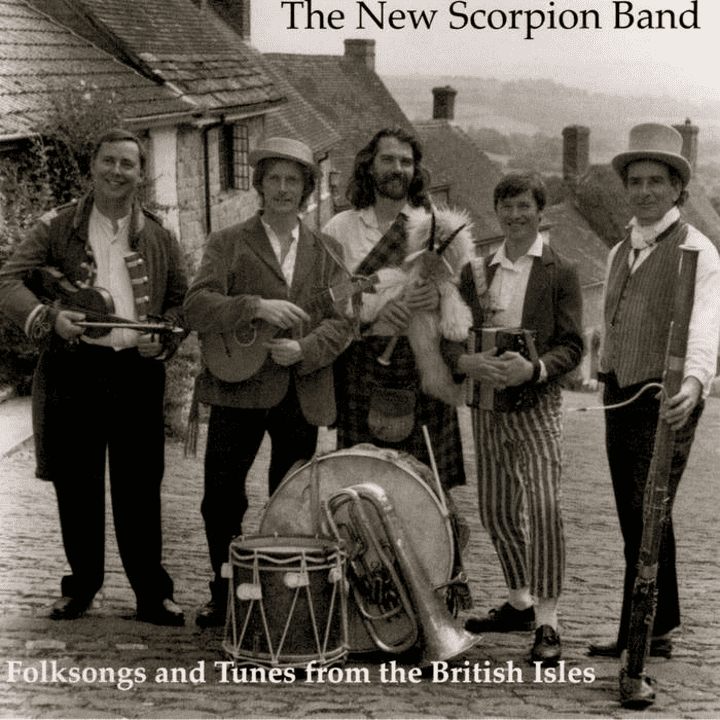 The New Scorpion Band - Folk Songs and Tunes From the British Isles