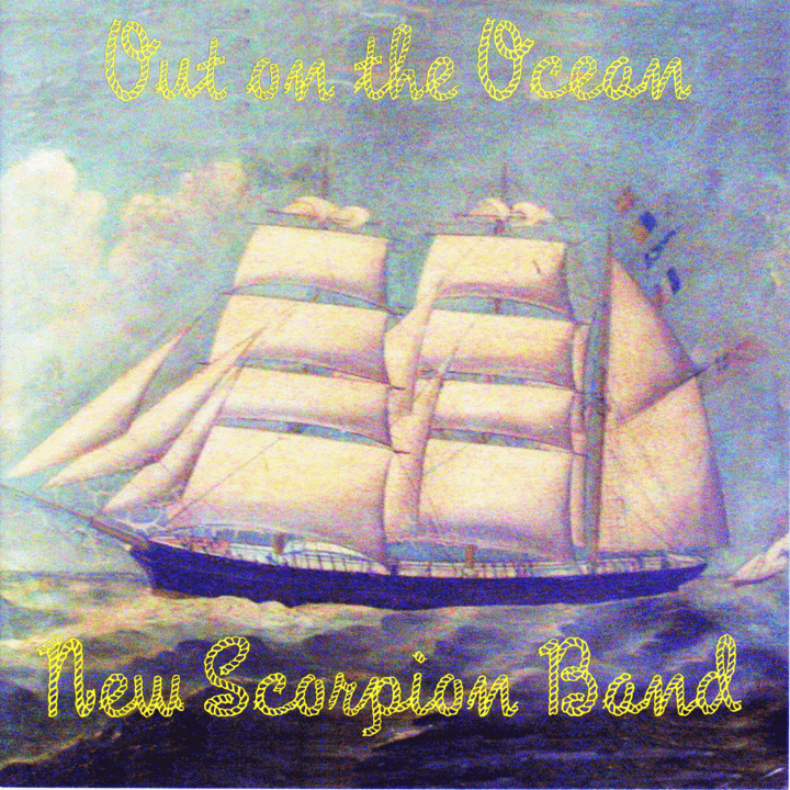 The New Scorpion Band - Out on the Ocean