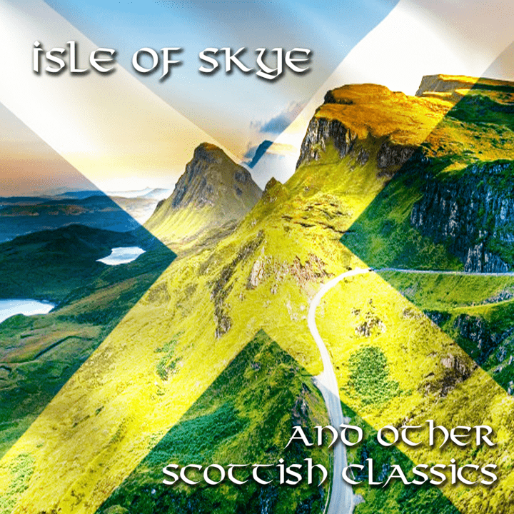 Angus McGee and the Highlanders - Isle of Skye and Other Scottish Classics