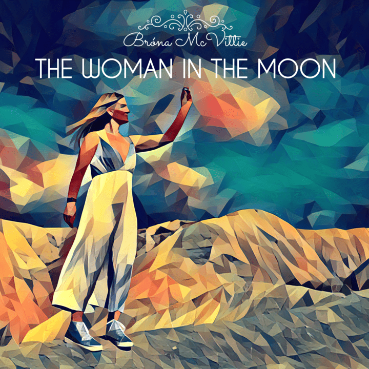 Bróna McVittie - The Woman in the Moon