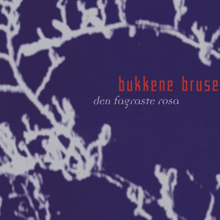 Bukkene Bruse - Den Fagraste Rosa