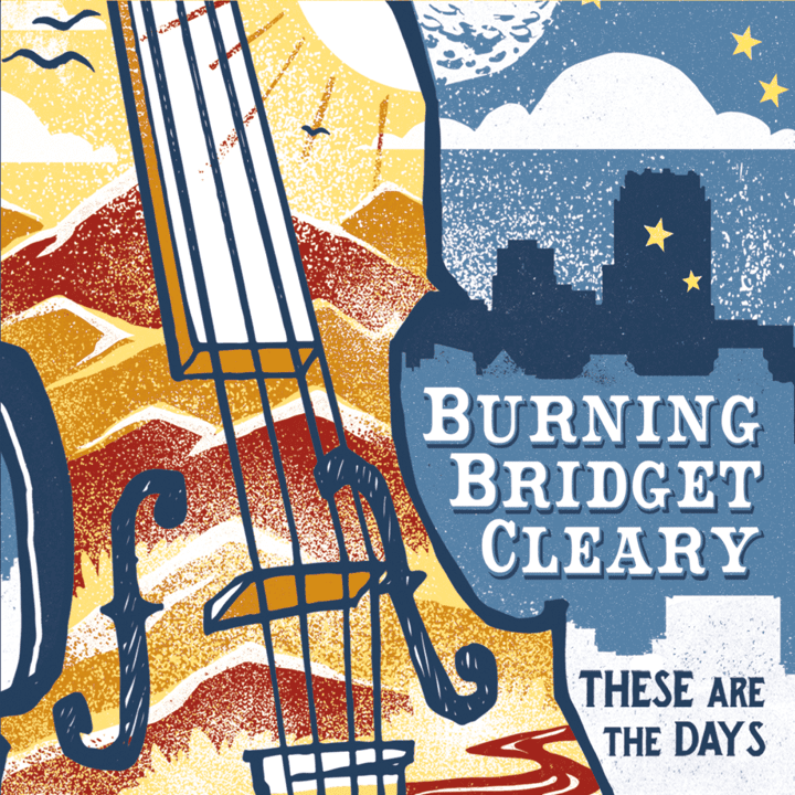 Burning Bridget Cleary  - These Are the Days