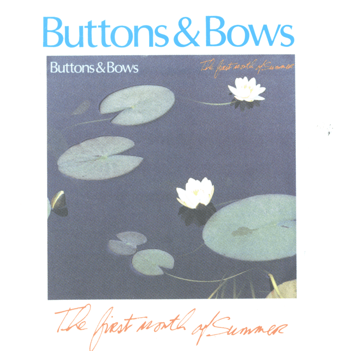 Buttons and Bows - The First Month of Summer