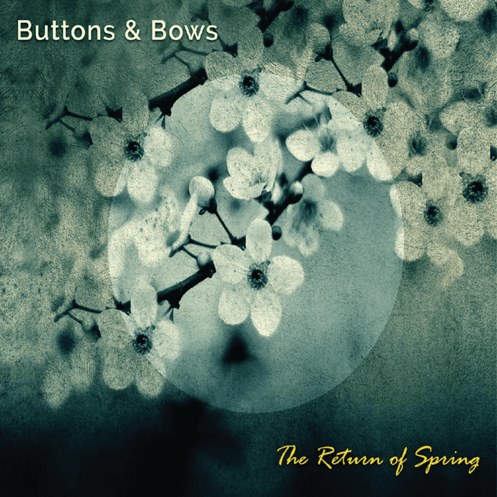 Buttons and Bows - The Return of Spring