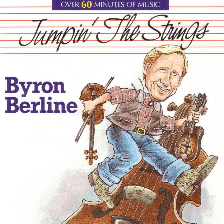 Byron Berline  - Jumpin The Strings