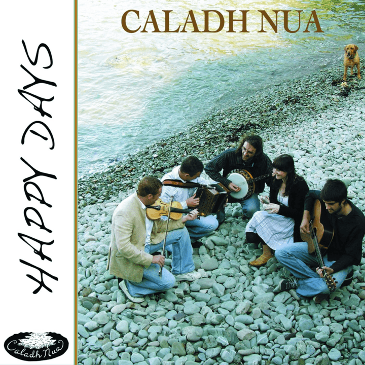 Caladh Nua  - Happy Days