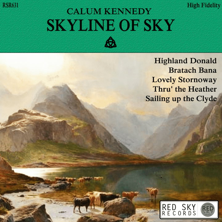 Calum Kennedy  - Skyline of Skye