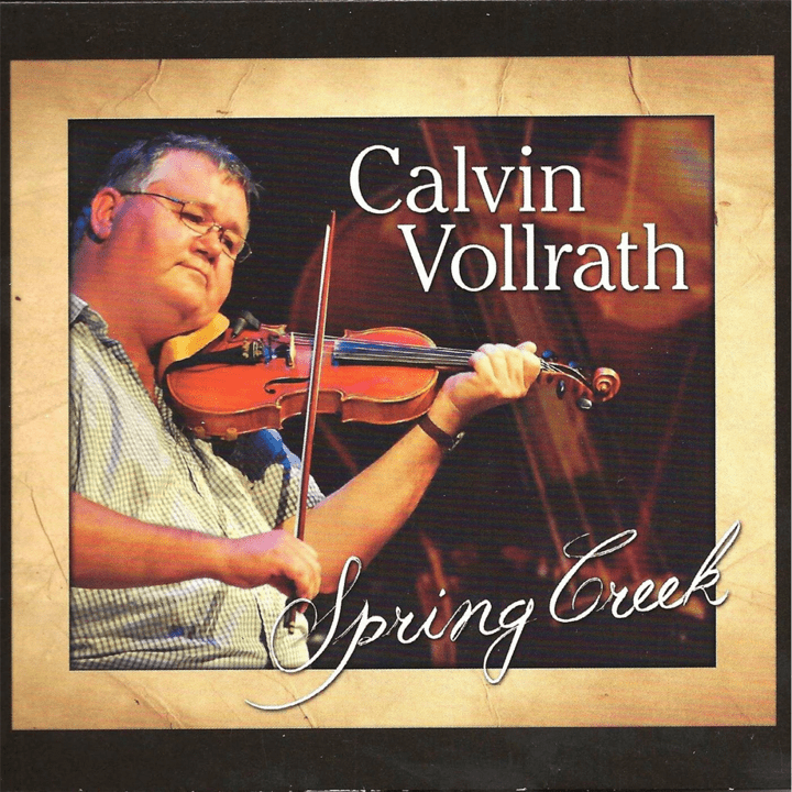 Calvin Vollrath  - Spring Creek