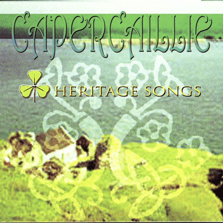 Capercaillie  - Heritage Songs