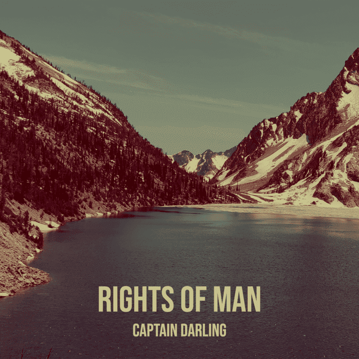 Captain Darling  - Rights of Man