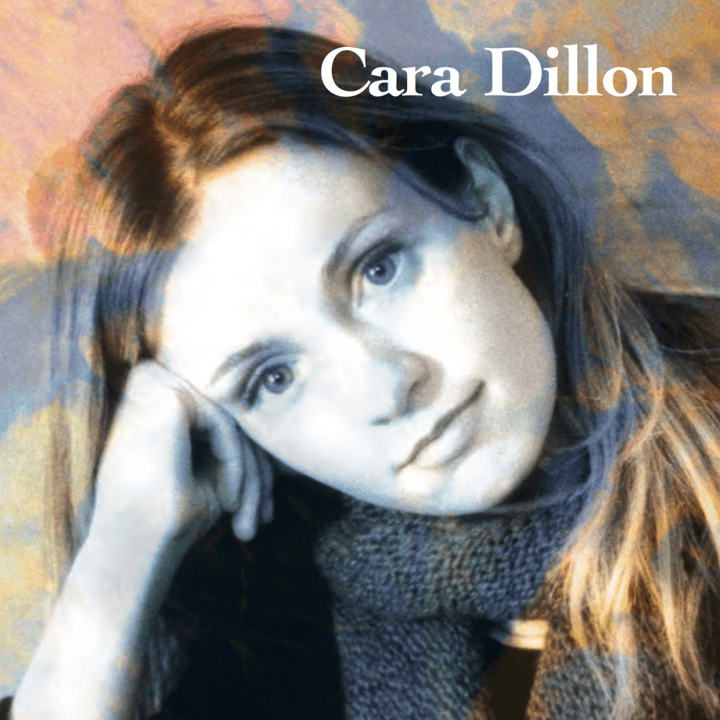 Cara Dillon - Cara Dillon