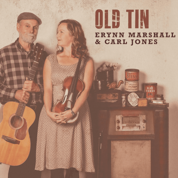 Carl Jones, Erynn Marshall - Old Tin