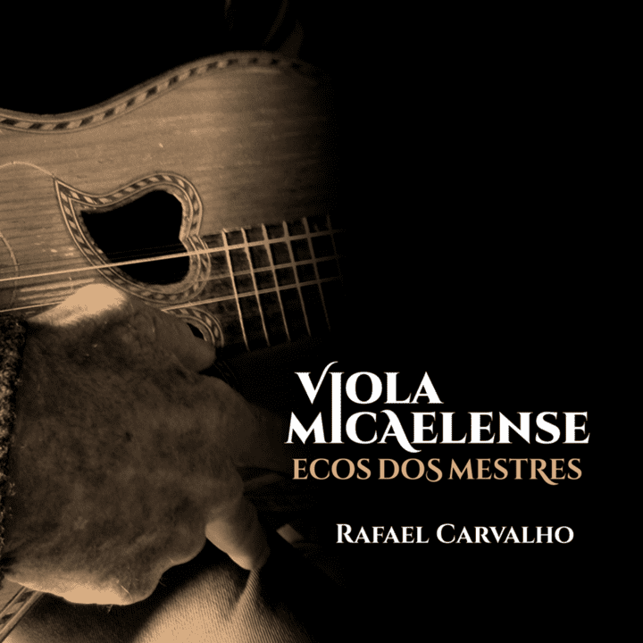 Rafael Carvalho - Viola Micaelense - Ecos dos Mestres