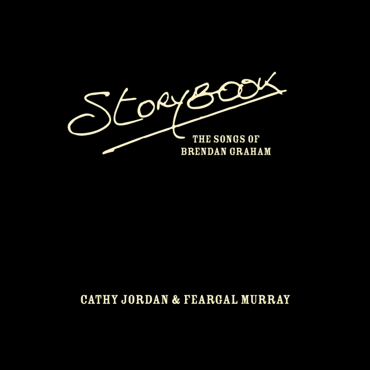 Cathy Jordan & Feargal Murray  - Storybook - The Songs of Brendan Graham