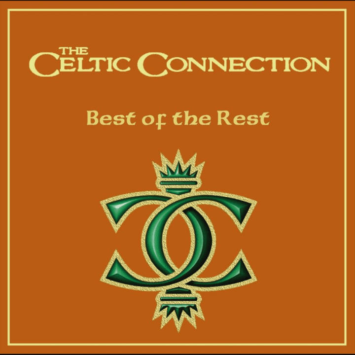 Celtic Connection  - Best of the Rest