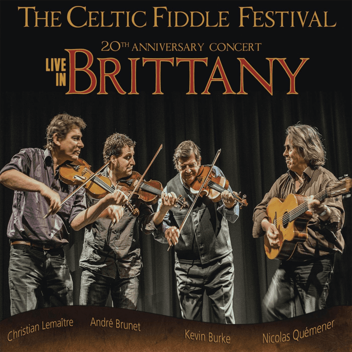 Celtic Fiddle Festival  - Live in Brittany