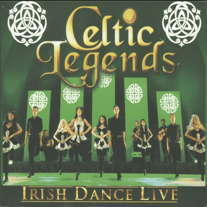 Celtic Legends  - Irish Dance Live