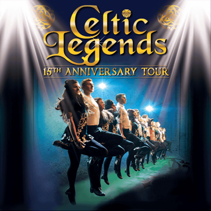 Celtic Legends  - 15th Anniversary Tour