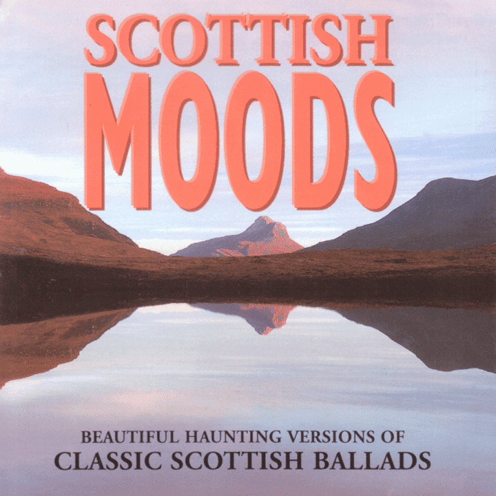 Celtic Spirit  - Scottish Moods