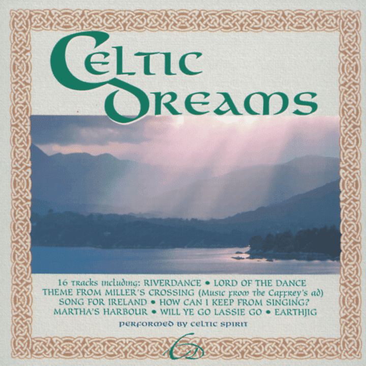 Celtic Spirit  - Celtic Dreams