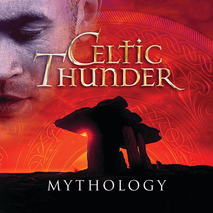 Celtic Thunder  - Mythology