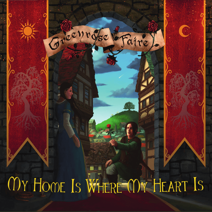 Greenrose Faire - My Home Is Where My Heart Is