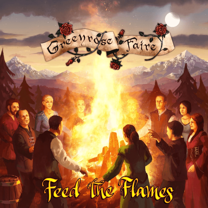 Greenrose Faire - Feed the Flames