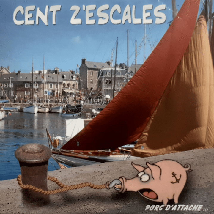 Cent Z'escales  - Porc d'Attache