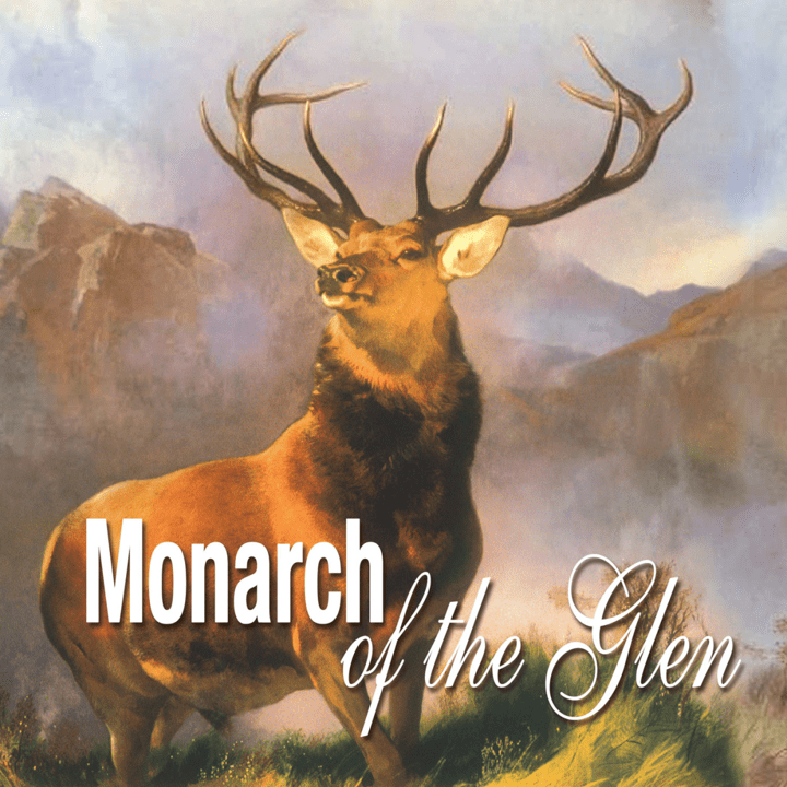 Ceòl Mór  - Monarch of the Glen