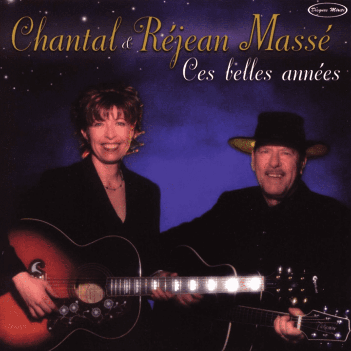 Chantal et Réjean Massé  - Ces belles années