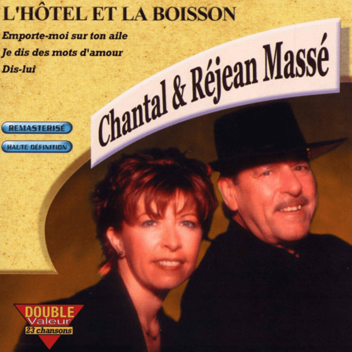 Chantal et Réjean Massé  - L'hôtel et la boisson